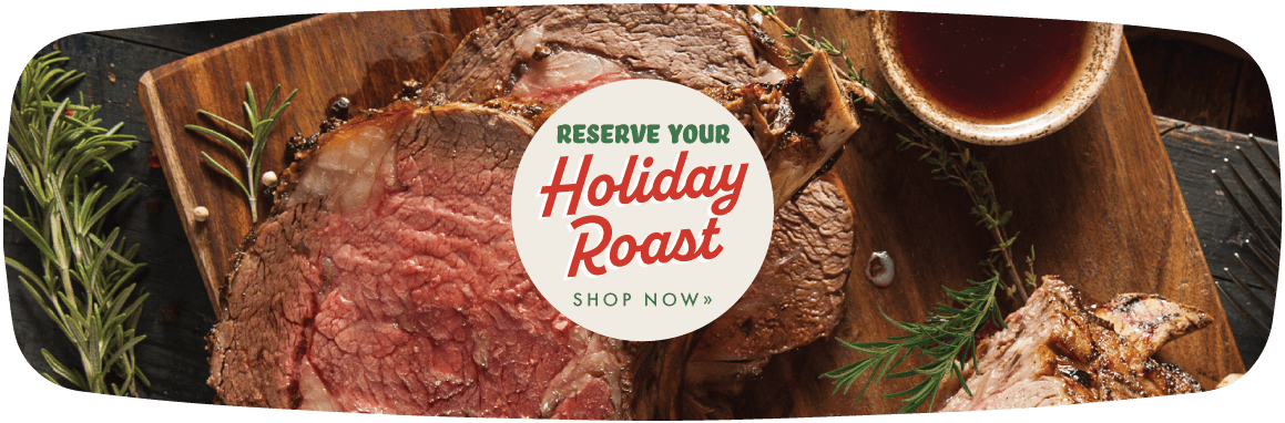 Reserve Your Holiday Roast!